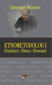 Etnometodologi Dalam Ilmu Sosial