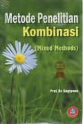 Metode Penelitian Kombinasi (Mixed Methods)